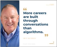 Banner with a smiling man on the left and the quote: 'More careers are built through conversations than algorithms' on the right.